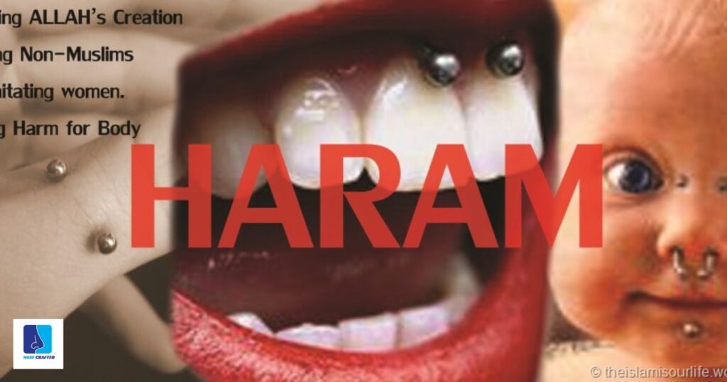 Is Body Piercing Haram In Islam 