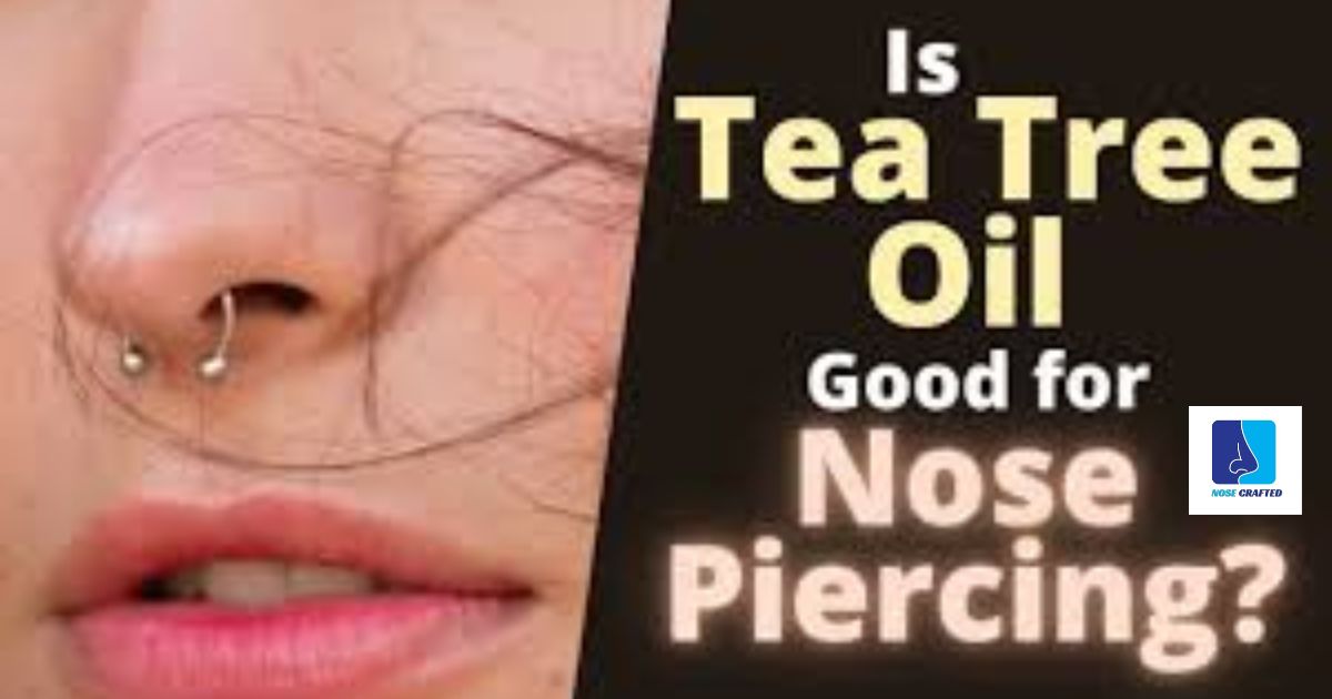 Can I Put Tea Tree Oil On My Nose Piercing?